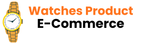 Watches Product E-commerce
